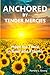 Anchored By Tender Mercies by Pamela L Strong