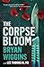 The Corpse Bloom