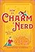 How to Charm a Nerd (Wicked...