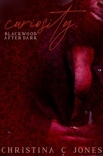 Curiosity (Blackwood After Dark, #1)
