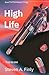 HIGH LIFE: Book Two of the exciting new 60s and 70s mystery thriller "THE HIPSTERS TRILOGY" (The Hipsters Trilogy, "Wasted," "High Life." and "The Cocaine Diet.")