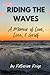 Riding the Waves by Katherine Krige