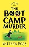 The Boot Camp Murder by Matthew Ross