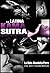 La Latina Kama Sutra: La Gu...