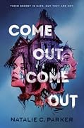 Come Out, Come Out 