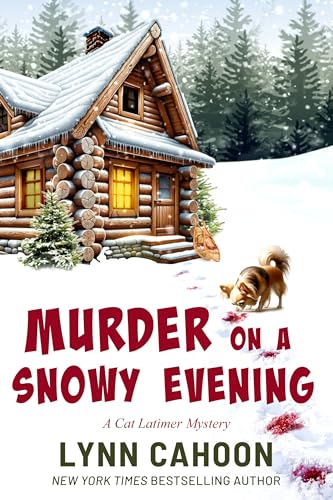 Murder on a Snowy Evening (Cat Latimer Mystery)
