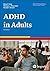 Attention-deficit-hyperactivity Disorder in Adults by Brian P. Daly