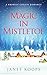 Magic in Mistletoe