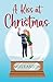 A Kiss at Christmas: A Sweet Beach Romance (The Royal Palm Resort)