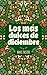 Los más dulces de diciembre...