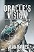 Oracle's Vision by Alan Bayles