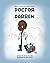 Doctor Darren: A book about...