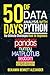 50 Days of Data Analysis with Python by Benjamin Bennett Alexander