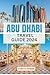 Abu Dhabi Travel Guide 2024 by CORY R. HOBBS
