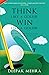 Think Like a Golfer, Win Like a Golfer by Deepak Mehra Think Like a Golfer, Win Like a Golfer by Deepak Mehra
