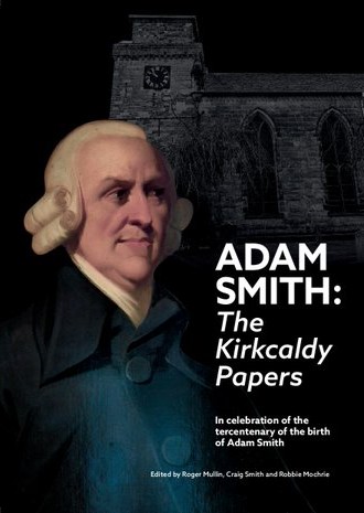 Adam Smith: The Kirkcaldy Papers (Paperback)