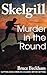 Murder in the Round by Bruce Beckham