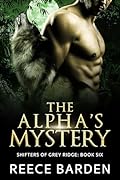 The Alpha's Mystery (Shifters of Grey Ridge #6)