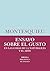 Ensayo sobre el gusto: En las cosas de la naturaleza y el arte