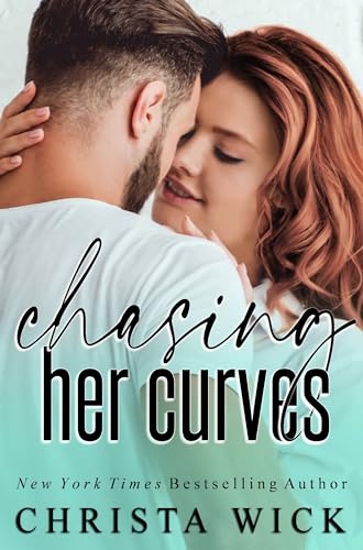 Chasing Her Curves: A Billionaire Versus Country Girl Romance (Kindle Edition)