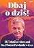 Dbaj o dziś! 365 dni ze sło...