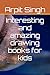 Interesting and amazing dra...