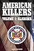 AMERICAN KILLERS. Volume 1....