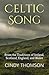 Celtic Song: From the Tradi...