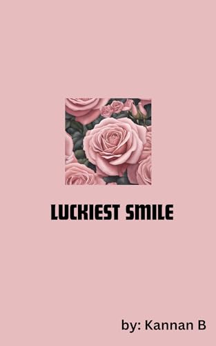 LUCKIEST SMILE: Lovable couple journey (Kindle Edition)