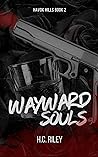 Wayward Souls (Havok Hills #2) Wayward Souls (Havok Hills #2)