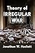 Theory of Irregular War