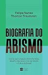 Biografia do abismo