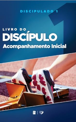 Livro do Discípulo: Acompanhamento Inicial (Portuguese Edition)