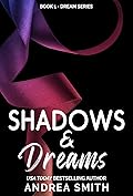 Shadows & Dreams