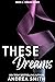 These Dreams (Dream #2)