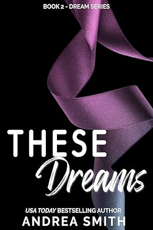 These Dreams (Dream #2)