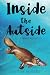 Inside the Autside: a Misfi...