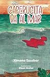 Caperucita va al mar (Spanish Edition)