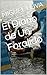 El Diario de Un Forajido: H...