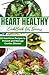HEART HEALTHY COOKBOOK FOR SENIORS by Laura Boyd