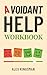 Avoidant Help Workbook: Hea...