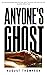 Anyone's Ghost