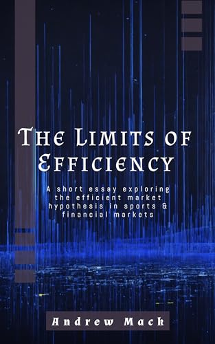 The Limits of Efficiency (Kindle Edition)