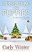 Pipers Piping and Puppies A Heywood Hounds Cozy Mysteries Novella (The Twelve Days of Christmas Cozy Mysteries Book 11) by Carly Winter