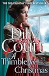 A Thimble for Christmas by Dilly Court