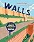 Walls: The Long History of Human Barriers and Why We Build Them (Orca Timeline, 5)