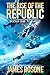 The Rise of the Republic: Books One to Three