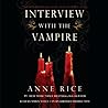Interview with the Vampire by Anne Rice