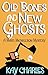 Old Bones and New Ghosts by Kay Charles