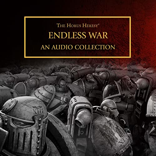 Endless War: The Horus Heresy (Warhammer 40,000)